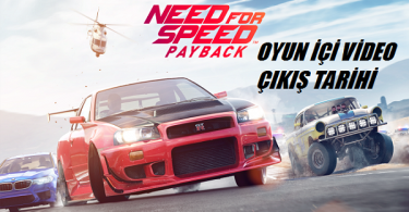 NEED FOR SPEED PAYBACK OYUN İÇİ VİDEO