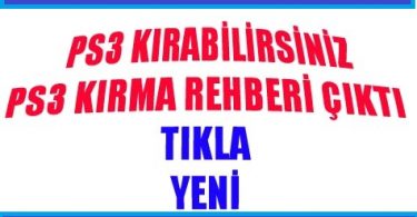 PS3 KIRMA İŞLEMİ 2017 PS3’Ü KENDİNİZ KIRABİLİRSİNİZ !!!