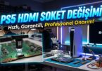 PS5 HDMI soket tamiri shn istanbul